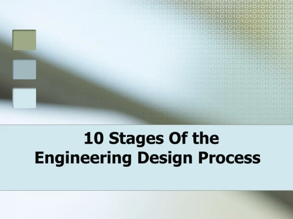 10 Stages Of the      Engineering Design Process