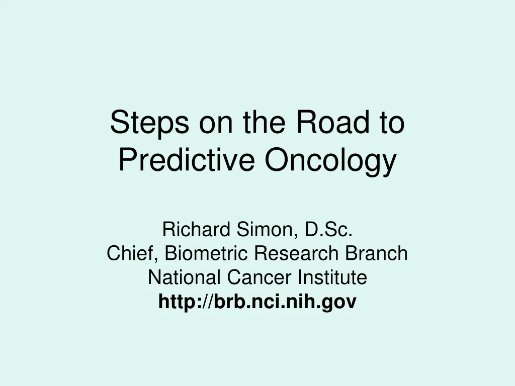 steps on the road to predictive oncology