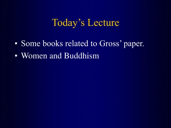 Today’s Lecture