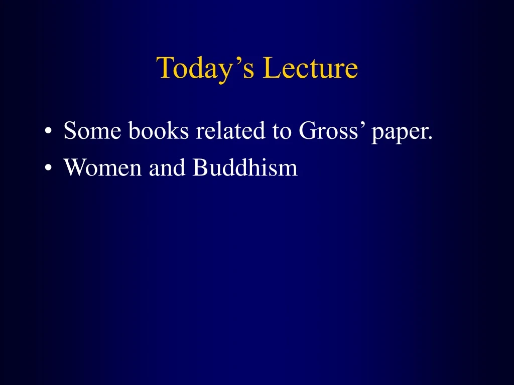 today s lecture