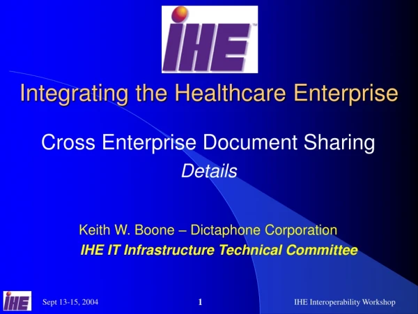 Integrating the Healthcare Enterprise