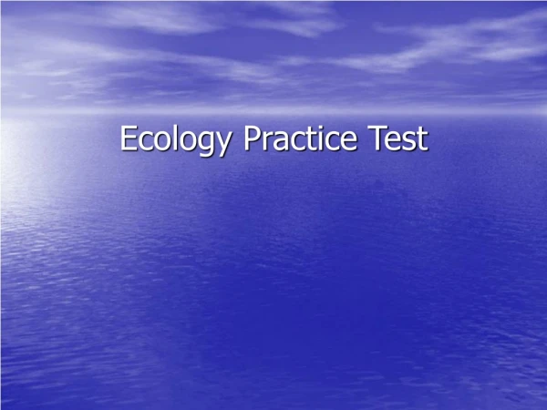 Ecology Practice Test