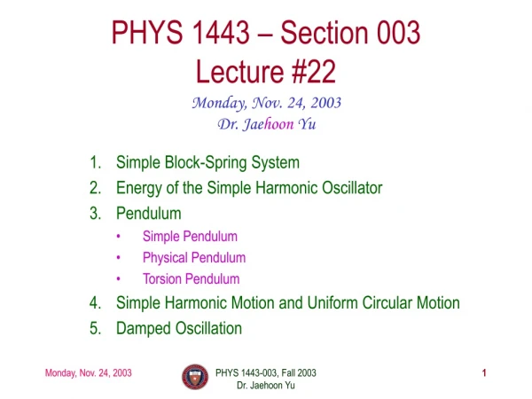 PHYS 1443 – Section 003 Lecture #22