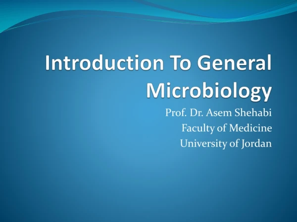 Introduction To General Microbiology