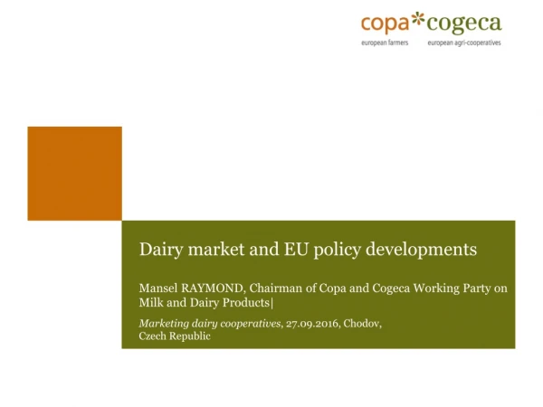 Dairy market and EU policy developments