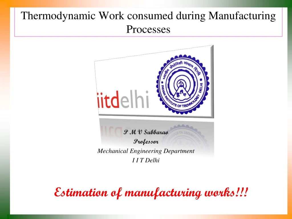 thermodynamic work consumed during manufacturing processes