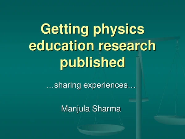 Getting physics education research published