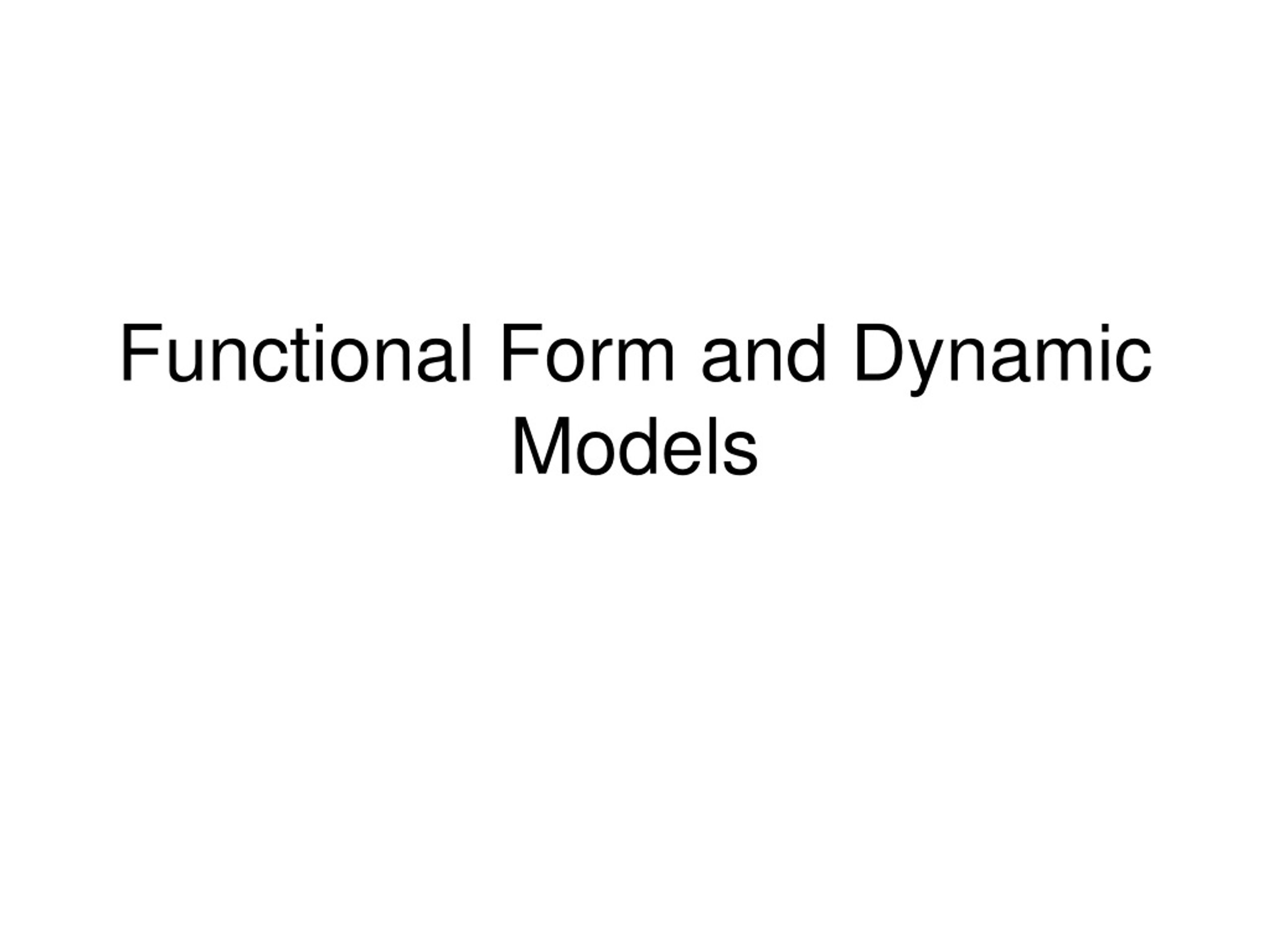 PPT - Functional Form and Dynamic Models PowerPoint Presentation, free ...