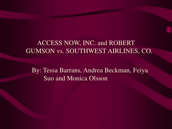 ACCESS NOW, INC. and ROBERT GUMSON vs. SOUTHWEST AIRLINES, CO.
