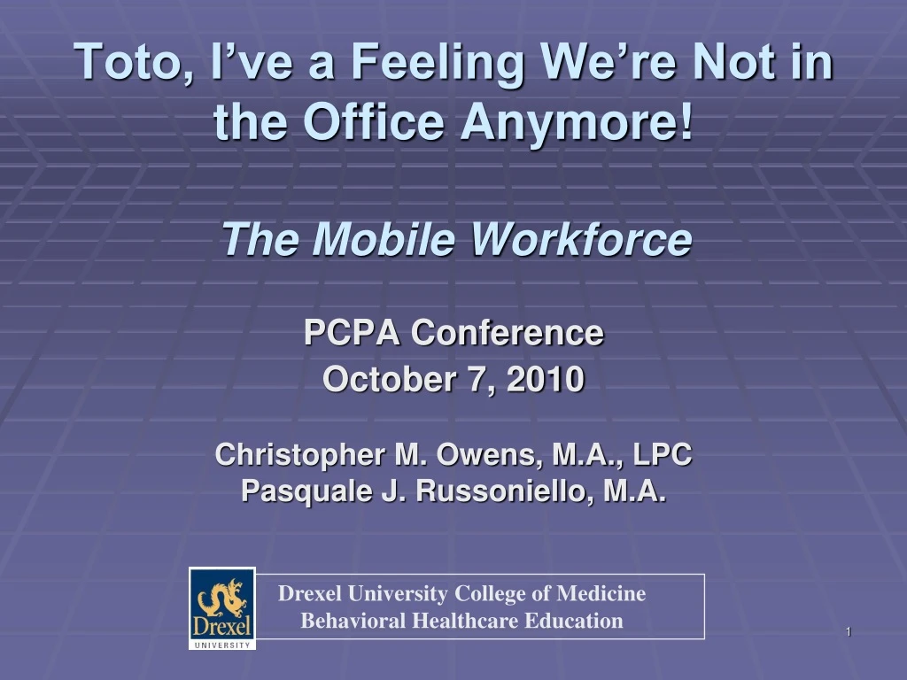 toto i ve a feeling we re not in the office anymore the mobile workforce