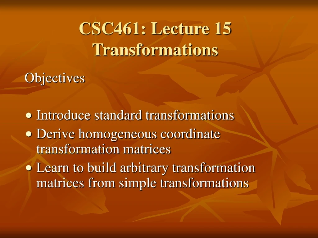 csc461 lecture 15 transformations