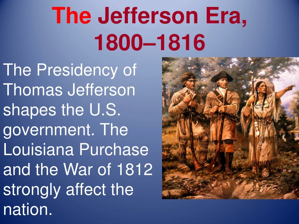 the jefferson era 1800 1816