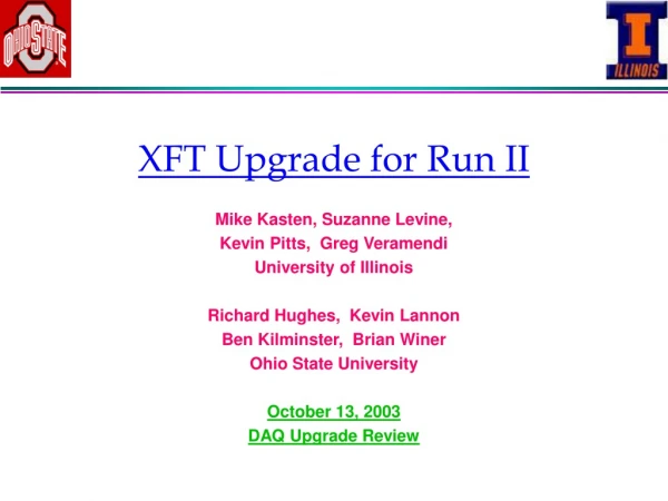 XFT Upgrade for Run II