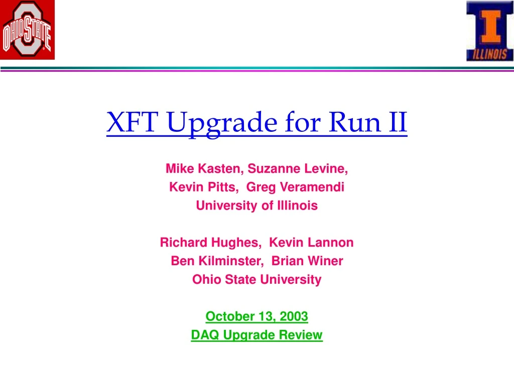 xft upgrade for run ii