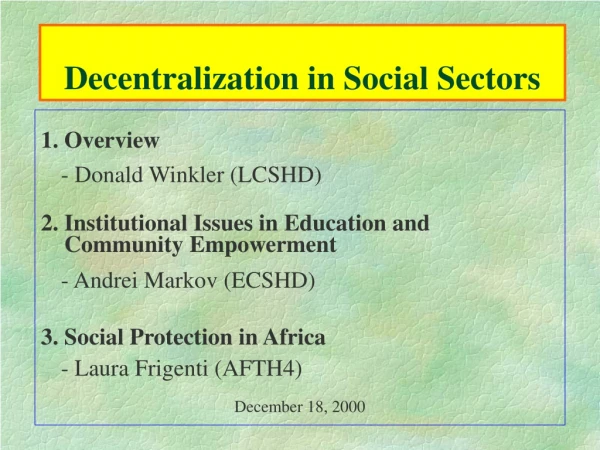 Decentralization in Social Sectors