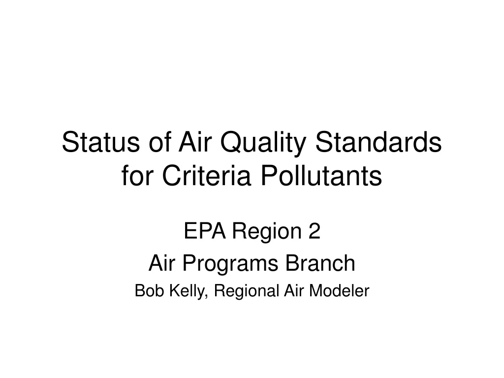 status of air quality standards for criteria pollutants