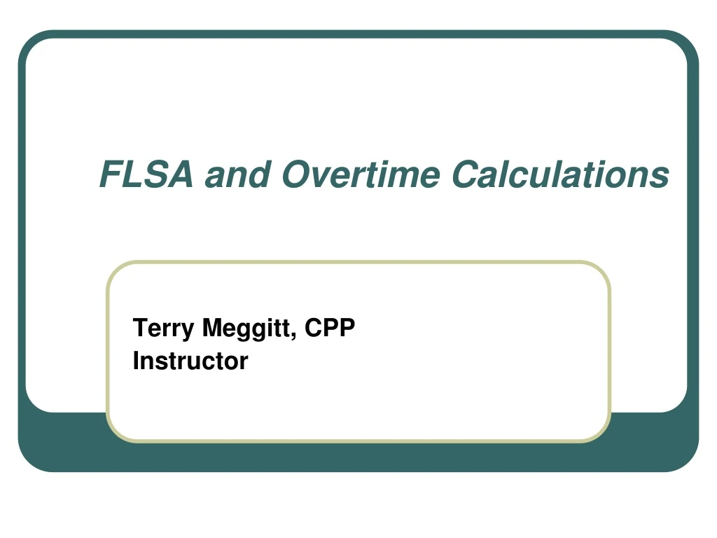 flsa and overtime calculations