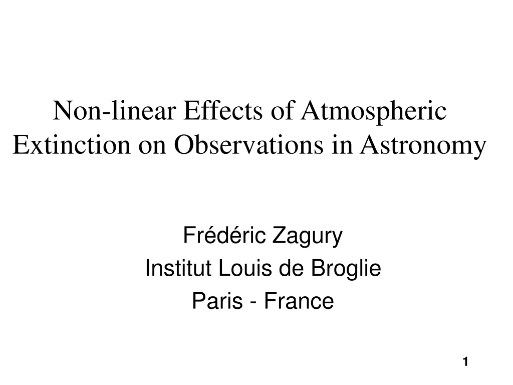 non linear effects of atmospheric extinction on observations in astronomy
