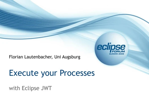 Execute your Processes