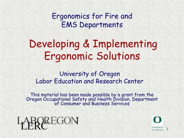 Ergonomics for Fire and  EMS Departments Developing &amp; Implementing Ergonomic Solutions