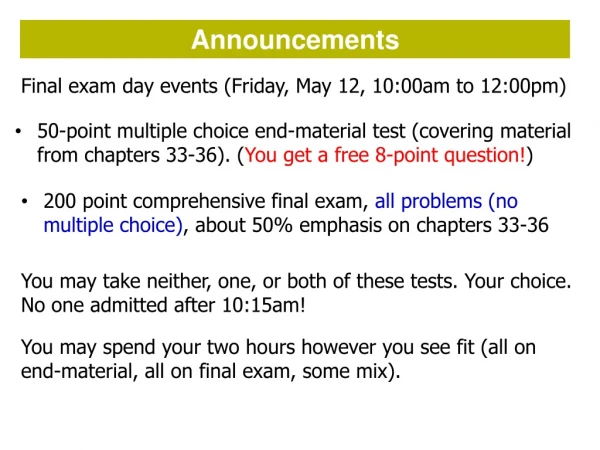 Final exam day events (Friday, May 12, 10:00am to 12:00pm)