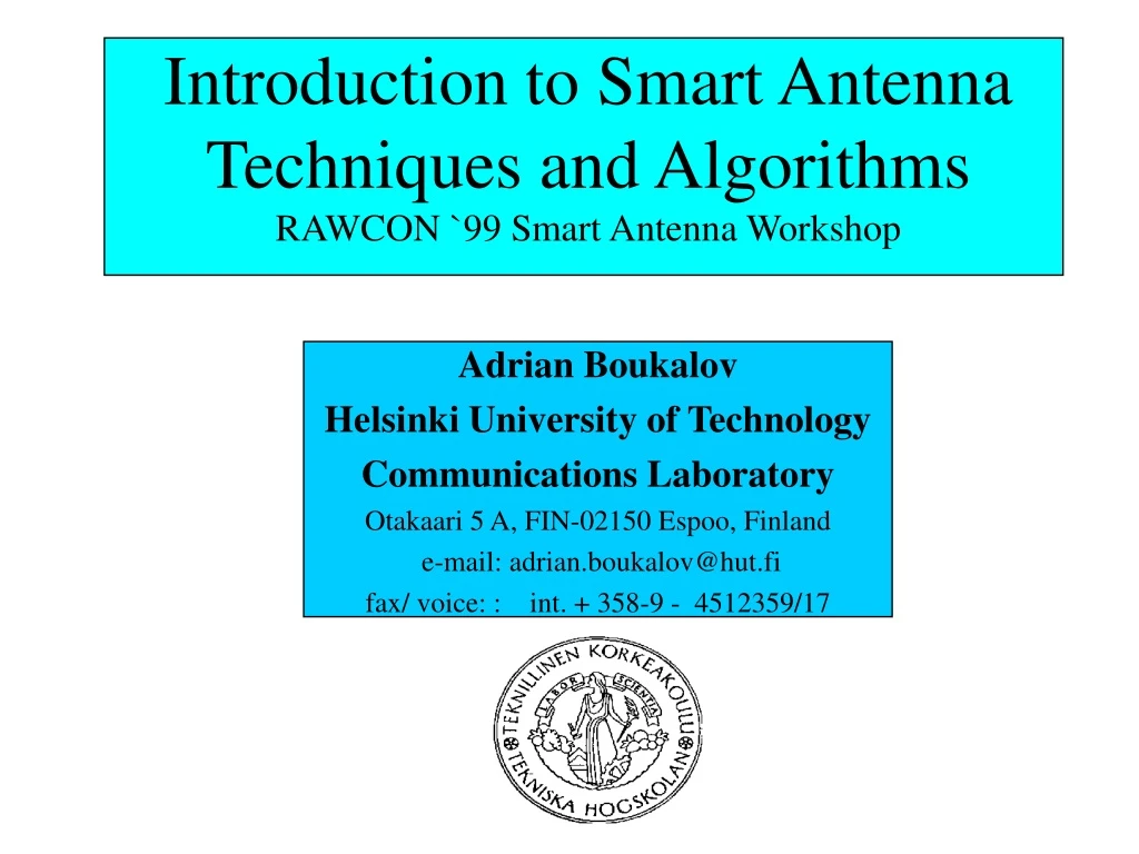 introduction to smart antenna techniques and algorithms rawcon 99 smart antenna workshop