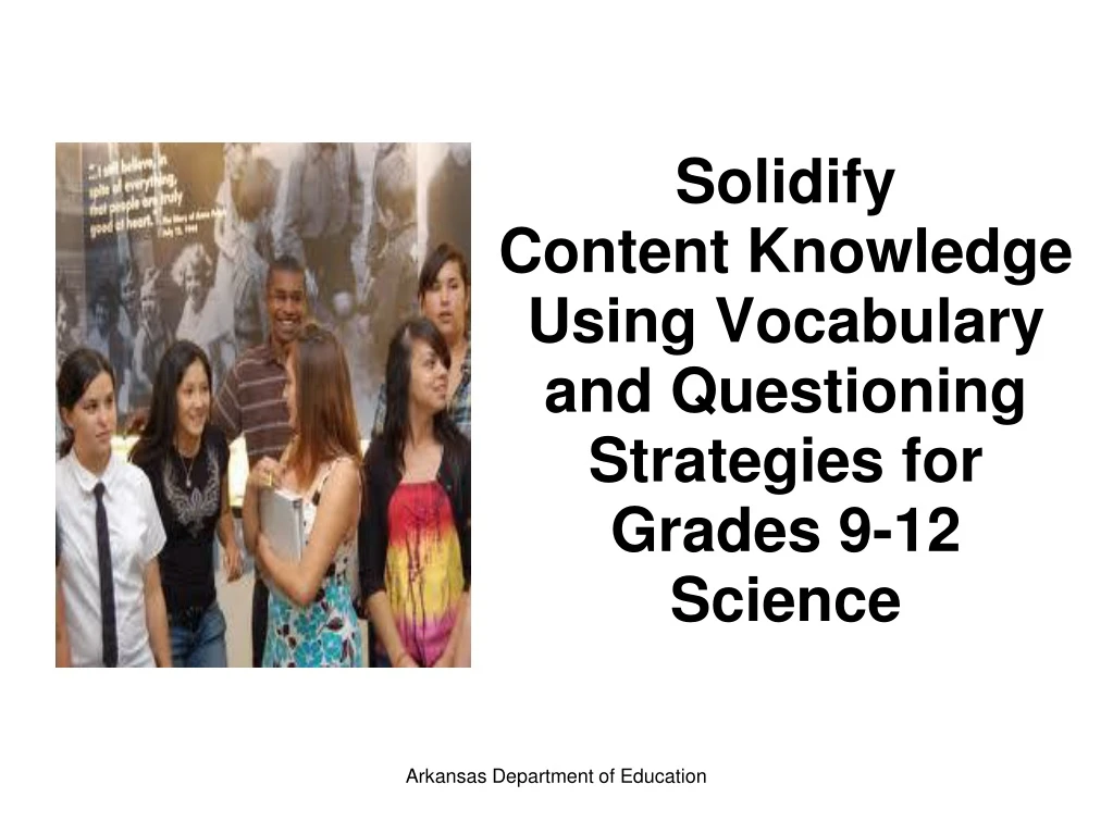 solidify content knowledge using vocabulary and questioning strategies for grades 9 12 science
