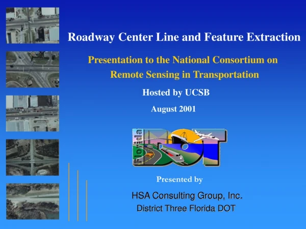 Roadway Center Line and Feature Extraction