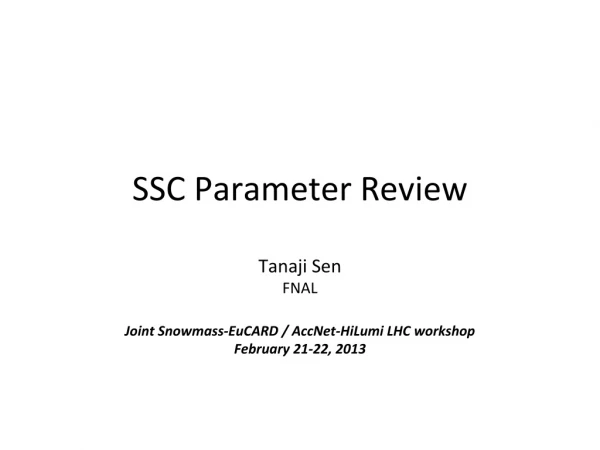 SSC Parameter Review