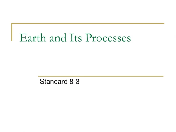 Earth and Its Processes