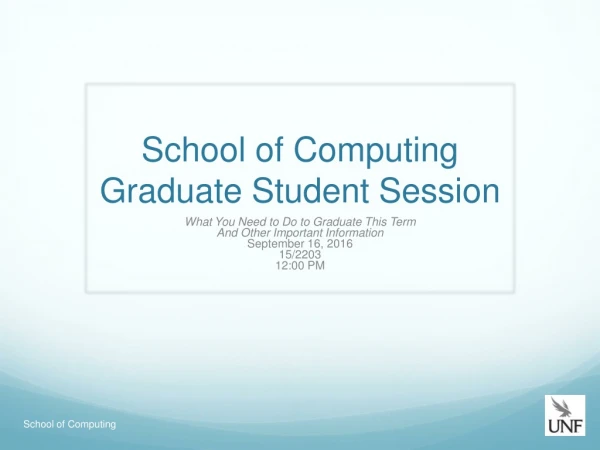 School of Computing Graduate Student Session