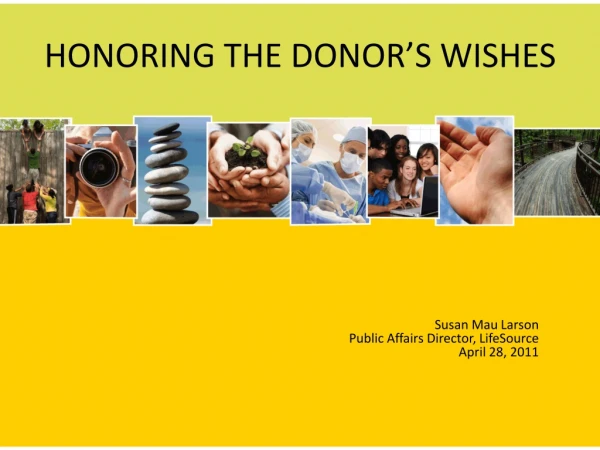 HONORING THE DONOR’S WISHES
