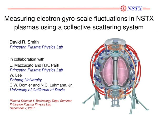 Measuring electron gyro-scale fluctuations in NSTX plasmas using a collective scattering system