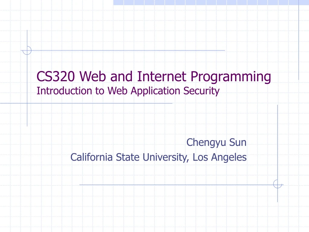 cs320 web and internet programming introduction to web application security