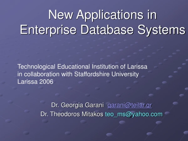 New Applications in  Enterprise Database Systems