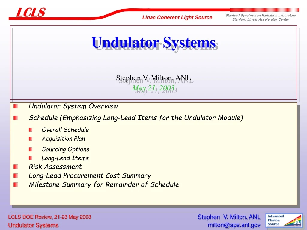 undulator systems stephen v milton anl may 21 2003