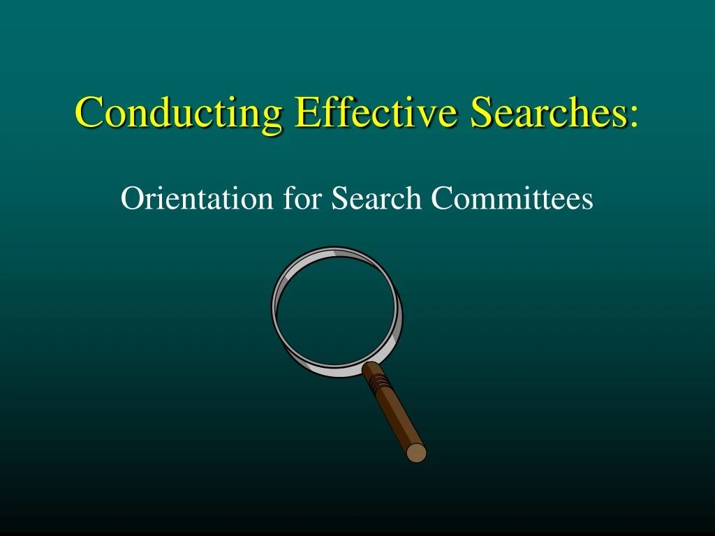 conducting effective searches