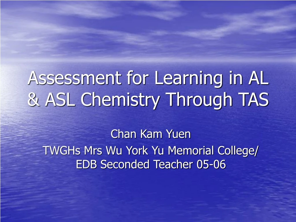 assessment for learning in al asl chemistry through tas