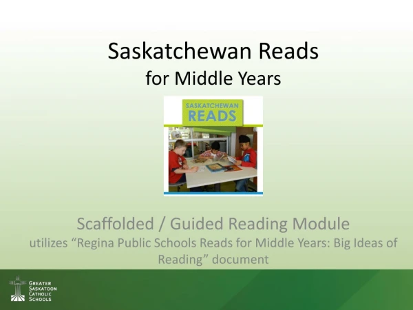 Saskatchewan Reads  for Middle Years