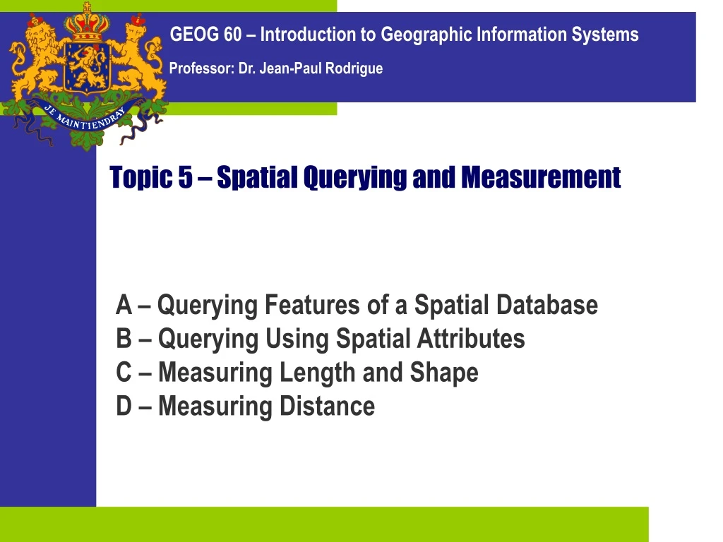 topic 5 spatial querying and measurement
