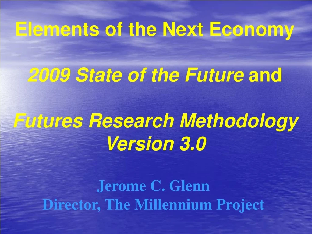 elements of the next economy 2009 state