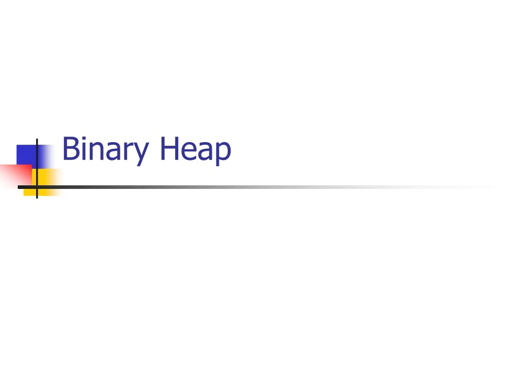 binary heap