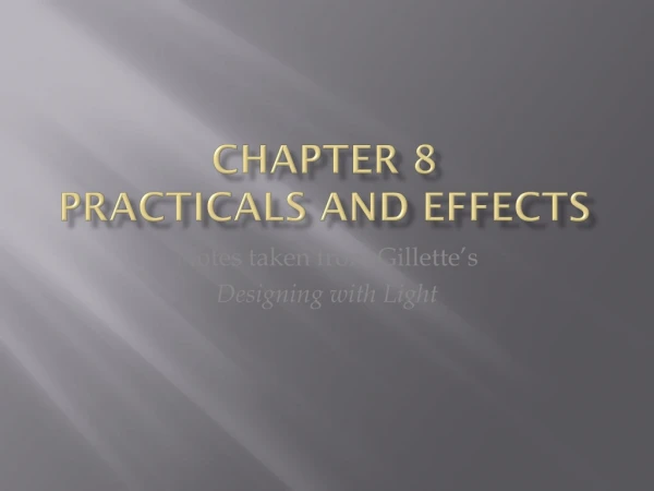 Chapter 8 Practicals and Effects