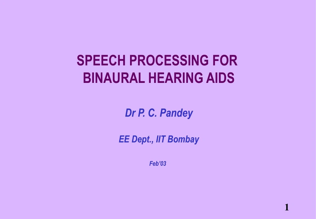 speech processing for binaural hearing aids