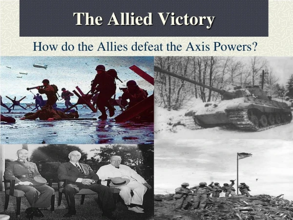 The Allied Victory