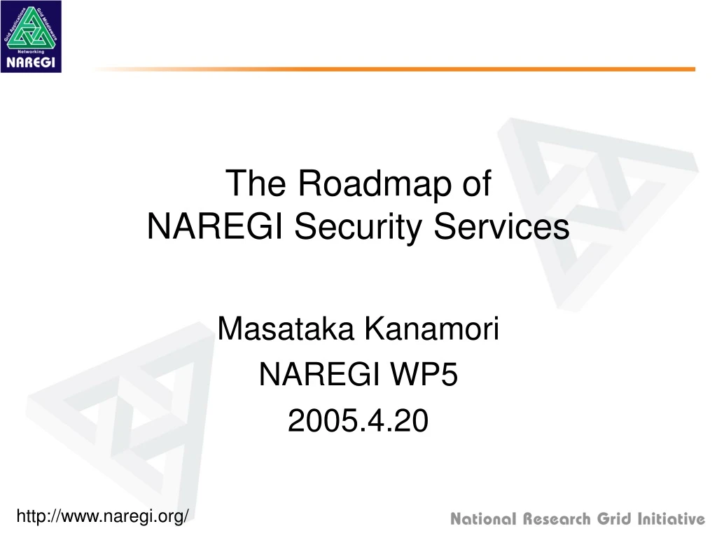 the roadmap of naregi security services