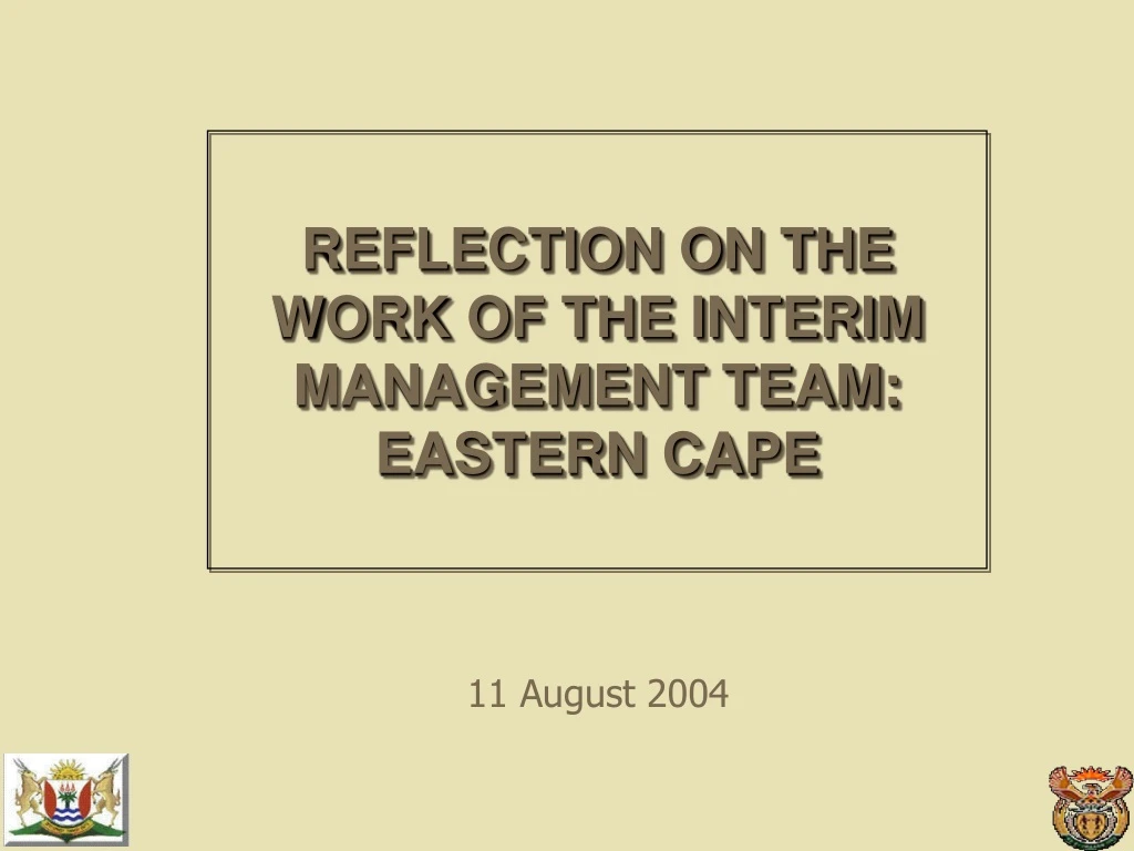 reflection on the work of the interim management