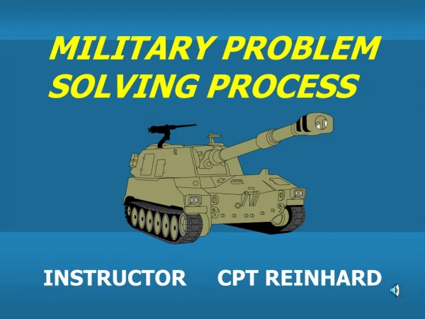 MILITARY PROBLEM  SOLVING PROCESS