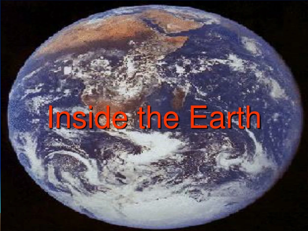 inside the earth
