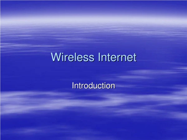 Wireless Internet